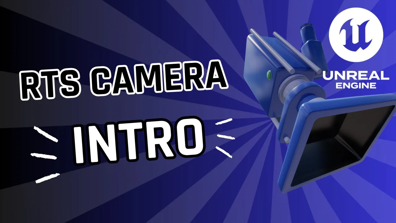 Getting Started With RTS Camera Series – UE5 Full Blueprint Setup