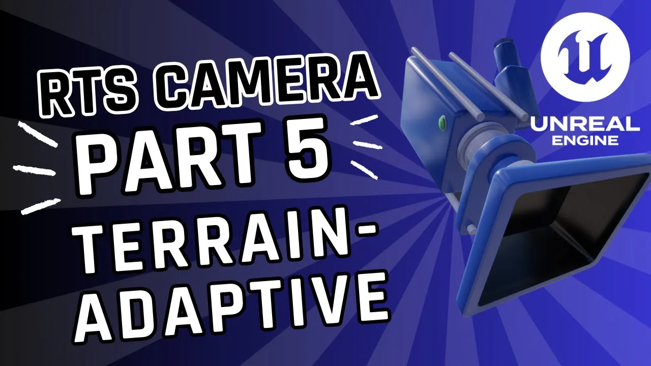 UE5 RTS Camera Terrain Follow