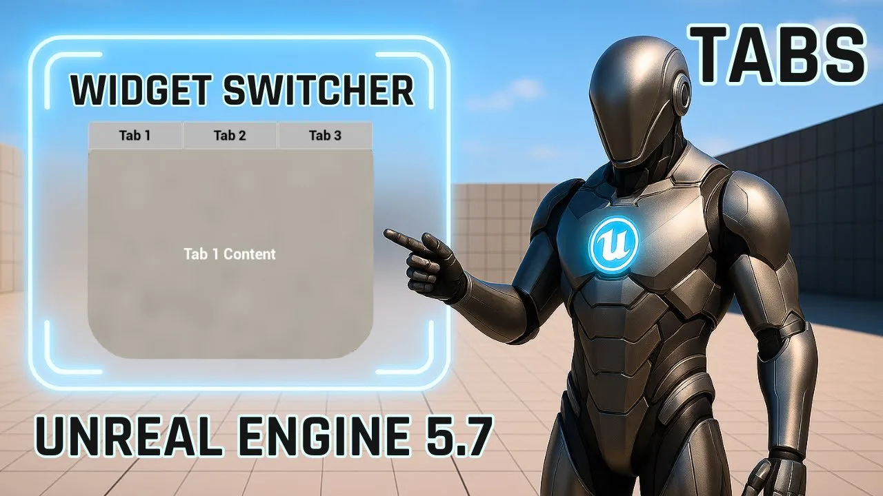 How to Make Clean Switchable Tabs in Unreal Engine 5.7 Widget Switcher Guide