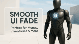UI Fade Animation in Unreal Engine