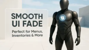 UI Fade Animation in Unreal Engine