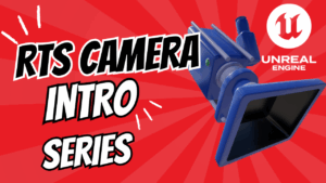 RTS Camera System in Unreal Engine 5